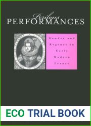 Perilous Performances: Gender and Regency in Early Modern France (Harvard Historical Studies)