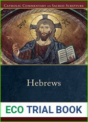 Hebrews (Catholic Commentary on Sacred Scripture): (A Catholic Bible Commentary on the New Testament by Trusted Catholic Biblical Scholars - CCSS)