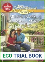 Baby Makes a Match and An Unlikely Match: An Anthology (Love Inspired Classics)