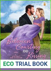Between Courting and Kissing (A Gentleman|s Guide to Courtship Book 3)