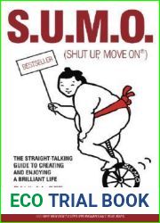 S.U.M.O. (Shut Up, Move On): The Straight-Talking Guide to Creating and Enjoying a Brilliant Life