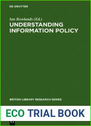 Understanding Information Policy (British Library Research)