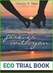 Forever With You (Christy and Todd: The Married Years #1)