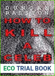 How to Kill a Celebrity: a Novella