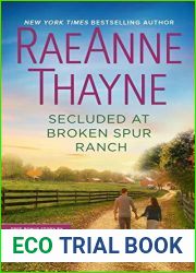 Secluded at Broken Spur Ranch The Maverick|s Baby-In-Waiting (Way Out West #6)