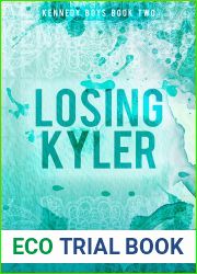 Losing Kyler (The Kennedy Boys #2)