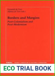 Borders and margins: Post-Colonialism and Post-Modernism (Teoria y critica de la cultura y literatura)