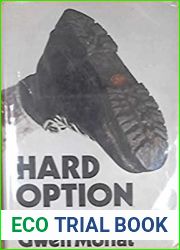 Hard Option