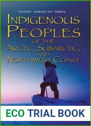 Indigenous Peoples of the Arctic, Subarctic, and Northwest Coast