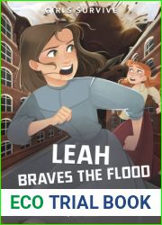 Leah Braves the Flood: A Great Molasses Flood Survival Story (Girls Survive)