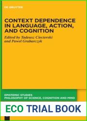 Context Dependence in Language, Action, and Cognition (Epistemic Studies, 46)