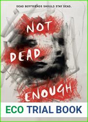 Not Dead Enough