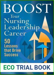 Boost Your Nursing Leadership Career: 50 Lessons that Drive Success (ACHE Management)