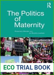 The Politics of Maternity