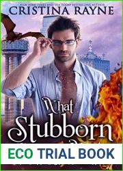 What Stubborn Dragons Want (Dragon Shifters of Elysia #3)