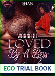 Wanna Be Loved by A Boss 2
