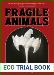 Fragile Animals