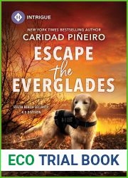 Escape the Everglades (South Beach Security: K-9 Division, 2)
