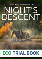 Night|s Descent (Jessie Night Thriller #2)