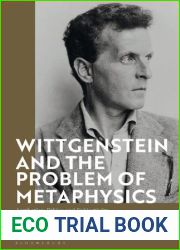 Wittgenstein and the Problem of Metaphysics