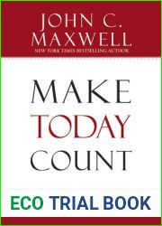 Make Today Count: The Secret of Your Success Is Determined by Your Daily Agenda