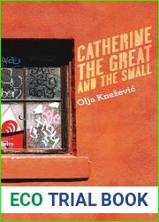 Catherine the Great and the Small