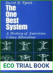 The One Best System: A History of American Urban Education