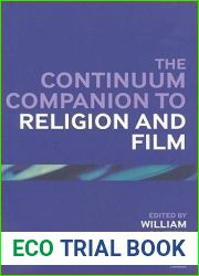 The Continuum Companion to Religion and Film (Bloomsbury Companions)