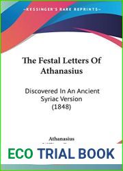 The Festal Letters Of Athanasius: Discovered In An Ancient Syriac Version (1848)