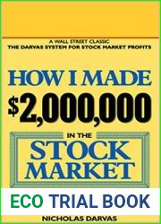 How I Made $2,000,000 In The Stock Market : by Nicolas Darvas