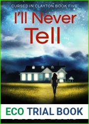 I|ll Never Tell (Cursed in Clayton Book 5)
