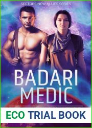 Badari Medic: A Badari Warriors SciFi Romance Novella (Sectors New Allies Series)