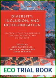 Diversity, Inclusion, and Decolonization: Practical Tools for Improving Teaching, Research, and Scholarship