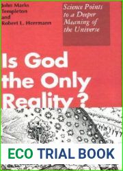 Is God the Only Reality? Science Points to a Deeper Meaning of the Universe