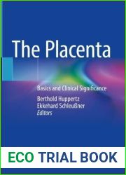 The Placenta: Basics and Clinical Significance