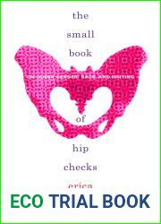 The Small Book of Hip Checks: On Queer Gender, Race, and Writing (Writing Matters!)