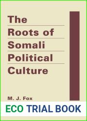The Roots of Somali Political Culture