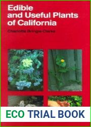 Edible and Useful Plants of California