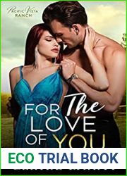 For the Love of You (Pacific Vista Ranch #3)