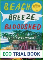 Beach, Breeze, Bloodshed (A Teddy Creque Mystery #2)