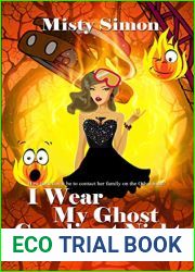 I Wear My Ghost Goggles at Night (Adventures in Ghostsitting #5)
