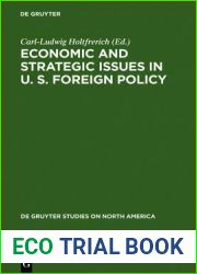 Economic and Strategic Issues in U. S. Foreign Policy (de Gruyter Studies On North America)