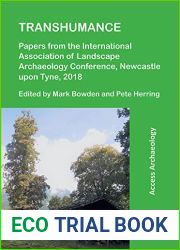 Transhumance: Papers from the International Association of Landscape Archaeology Conference, Newcastle upon Tyne, 2018