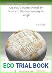 On the Archaisms Noted by Servius in the Commentary to Vergil