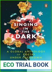 Singing in the Dark: A Global Anthology of Poetry under Lockdown