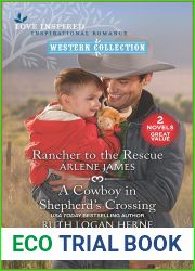 Rancher to the Rescue and A Cowboy in Shepherd|s Crossing