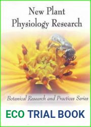 New Plant Physiology Research (Botanical Research and Practices)