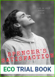 Spencer|s Satisfaction (Littles and Lace #4)