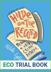 Hilde on the Record: Memoir of a Kid Crime Reporter