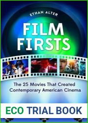 Film Firsts: The 25 Movies That Created Contemporary American Cinema